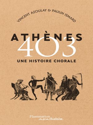 cover image of Athènes 403. Une histoire chorale